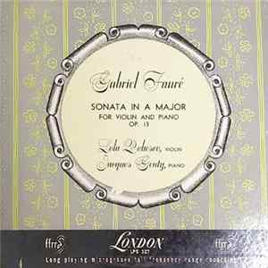 Gabriel Fauré, Jacques Genty, Lola Bobeseo - Sonata In A Mayor For Violin And Piano Op.13 FLAC album