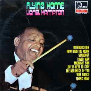 Lionel Hampton And His Orchestra - Flying Home FLAC album