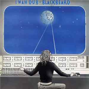 Blackbeard - I Wah Dub FLAC album