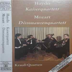 Krauß-Quartett, Mozart - Haydn - Streichquartett C-dur Op. 76 Nr. 3 Hob. Ill:77 (Kaiserquartett) / Streichquartett C-dur Kv 465 (Dissonanzenquartett) FLAC album