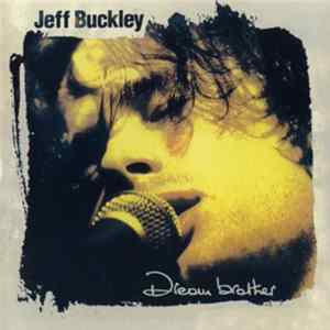 Jeff Buckley - Dream Brother FLAC album