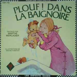 Marthe Mercadier - Plouf! Dans La Baignoire FLAC album