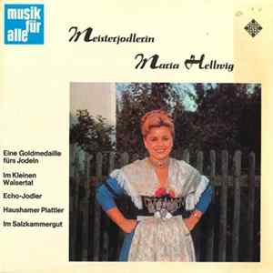 Maria Hellwig - Meisterjodlerin Maria Hellwig FLAC album
