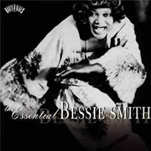Bessie Smith - The Essential Bessie Smith FLAC album