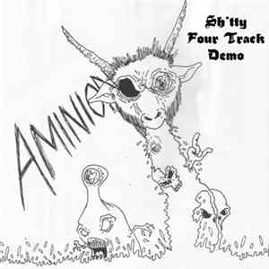 Aminion - Sh*tty Four Track Demo FLAC album