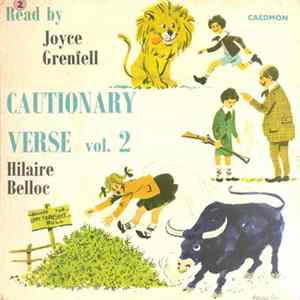 Hilaire Belloc, Joyce Grenfell - Cautionary Verse Of Hilaire Belloc Volume 2 FLAC album