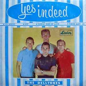 The Delltones - Yes, Indeed FLAC album