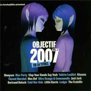 Various - Objectif 2007 - Vol. 1 FLAC album