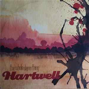 Hartwell - The Whole Damn Thing FLAC album