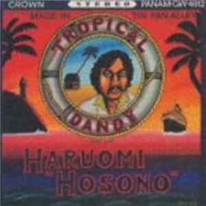Haruomi "Hosono" - Tropical Dandy FLAC album