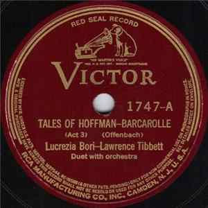 Lucrezia Bori — Lawrence Tibbett - Tales Of Hoffman—Barcarolle (Act 3) FLAC album