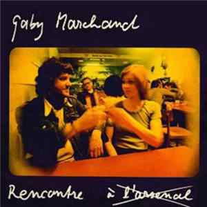 Gaby Marchand - Rencontre FLAC album