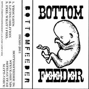 Bottomfeeder - Demo 2011 FLAC album