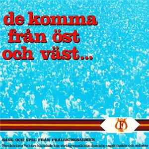 Sångare Och Musikanter Från Stockholms Vii:e Kår - De Komma Från Öst Och Väst... FLAC album