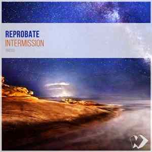 Reprobate - Intermission FLAC album
