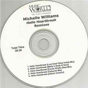 Michelle Williams - Hello Heartbreak (Remixes) FLAC album