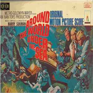 Harry Sukman - Around The World Under The Sea FLAC album
