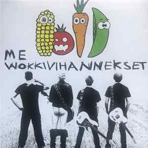 Me Wokkivihannekset - Me Wokkivihannekset FLAC album