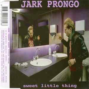 Jark Prongo - Sweet Little Thing FLAC album