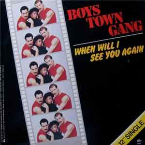 Boys Town Gang - When Will I See You Again FLAC album