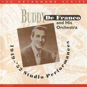 Buddy De Franco And His Orchestra - 1949~'52 Studio Performances FLAC album