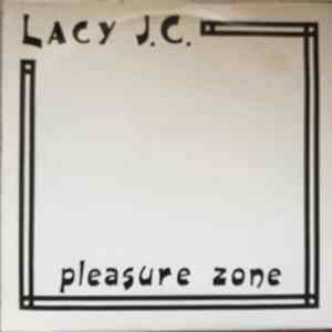 Lacy J.C. - Pleasure Zone / Never Say Never FLAC album