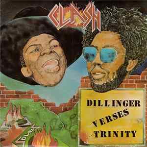 Dillinger Verses Trinity - Clash FLAC album