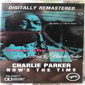 The Quartet Of Charlie Parker - Now's The Time FLAC album