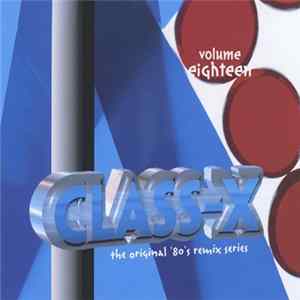 Various - Class X Volume Eighteen FLAC album