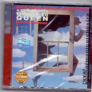David Palmer , Royal Philharmonic Orchestra - Passing Open Windows - A Symphonic Tribute To Queen FLAC album