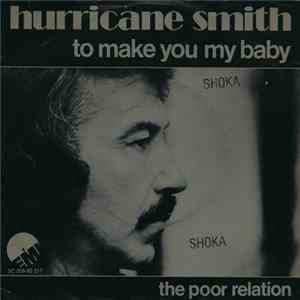 Hurricane Smith - To Make You My Baby FLAC album