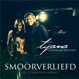 Tyana Feat. Pieter Van Der Zweep - Smoorverliefd FLAC album