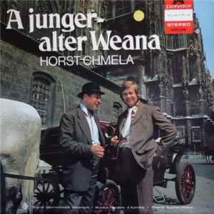 Horst Chmela - A Junger - Alter Weana FLAC album