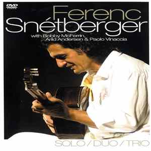 Ferenc Snétberger - Solo/Duo/Trio FLAC album