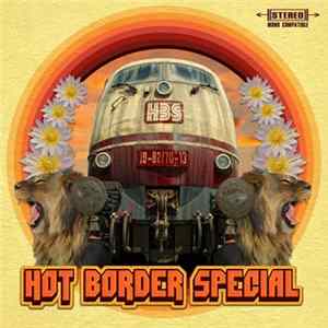 Hot Border Special - Hot Border Special FLAC album