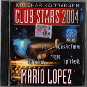 Mario Lopez - Club Stars 2004 FLAC album