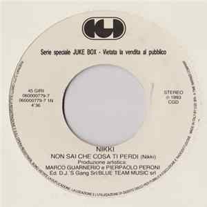 Nikki / Laura Pausini - Non Sai Che Cosa Ti Perdi / Non C'È FLAC album