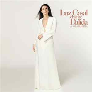 Luz Casal - Chante Dalida A Mi Manera FLAC album