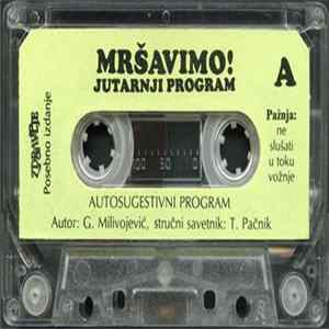 Dipl. Psiholog Tone Pačnik - Mršavimo! • Autosugestivni Program FLAC album