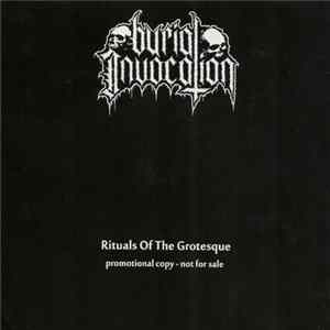 Burial Invocation - Rituals Of The Grotesque FLAC album