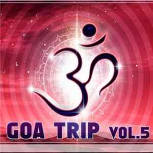 Various - Goa Trip Vol.5 FLAC album