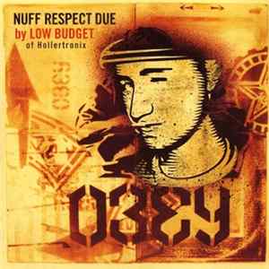 Low Budget, Hollertronix - Nuff Respect Due FLAC album