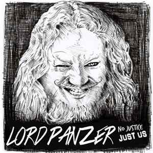 Lord Panzer - No Justice Just Us FLAC album
