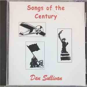 Dan Sullivan - Songs Of The Century FLAC album