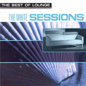 Peter Vicary - The Best Of Lounge: The White Sessions FLAC album