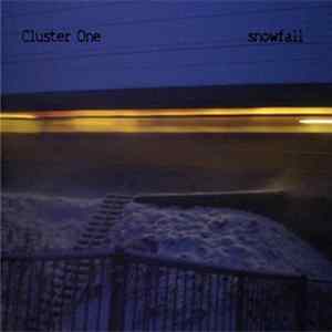 Cluster One - Snowfall FLAC album
