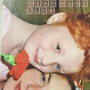 Dead Dads Club - Dead Dad Money FLAC album