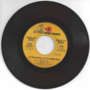 Dean Martin - In The Chapel In The Moonlight / Little Ole Wine Drinker, Me FLAC album