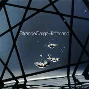 Strange Cargo - Hinterland FLAC album