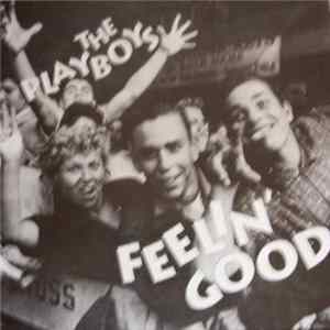 The Playboys - Feelin' Good FLAC album